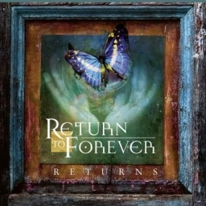 Return To Forever - Returns: Live (2CD + Blu-ray)