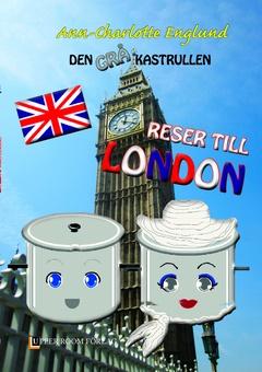 Den grå kastrullen reser till London 9789198107135